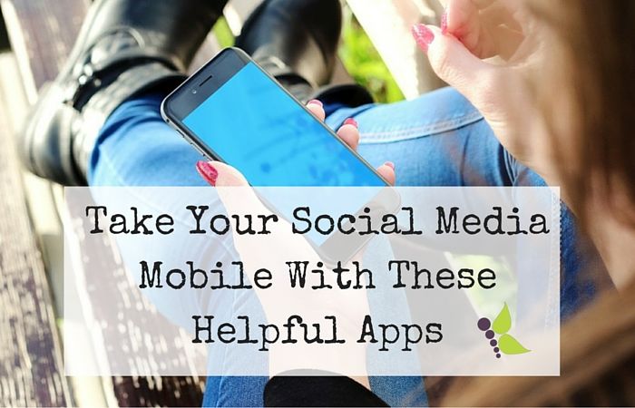 Take Your Social Media Mobile With These Helpful Apps
